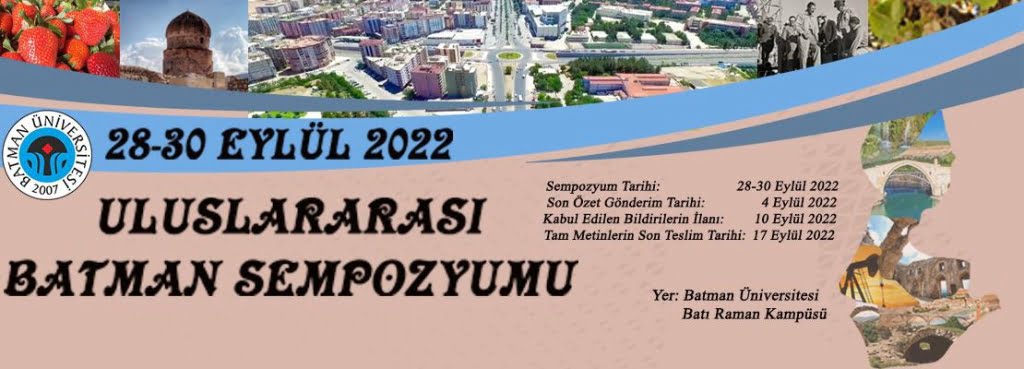 Uluslararası Batman Sempozyumu Batman Üniversitesi Ev Sahipliğinde Başlıyor