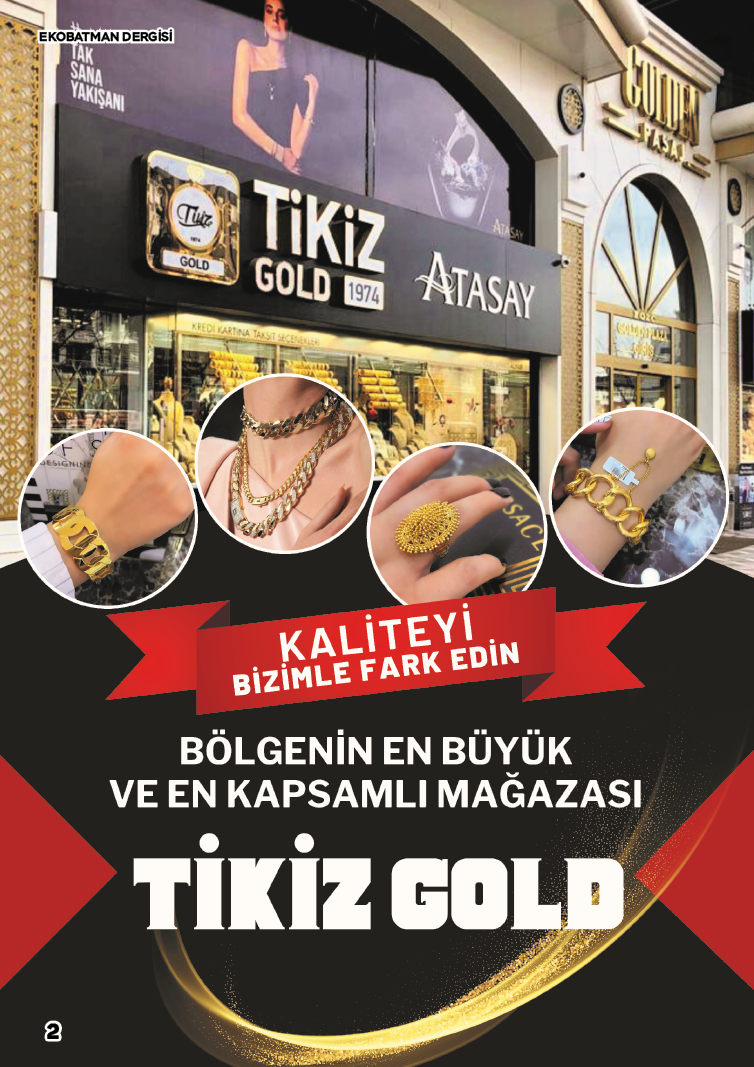 Bölgenin en büyük ve en kapsamlı mücevher mağazası: Tikiz Gold